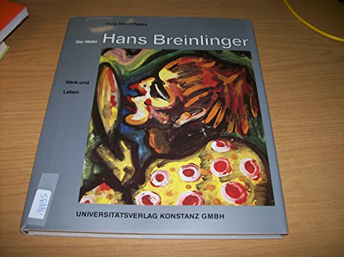 Stock image for Der Maler Hans Breinlinger. Werk und Leben for sale by medimops