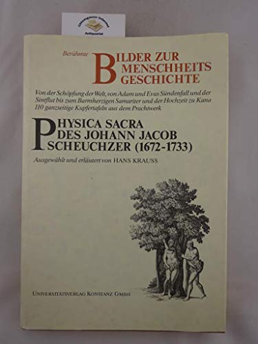 9783879402250: Berhmte Bilder zur Menschheitsgeschichte aus Johann Jacob Scheuchzers Physica sacra: 110 Kupfertafeln