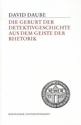 9783879402410: Die Geburt der Detektivgeschichte aus dem Geiste der Rhetorik (Konstanzer Universittsreden)