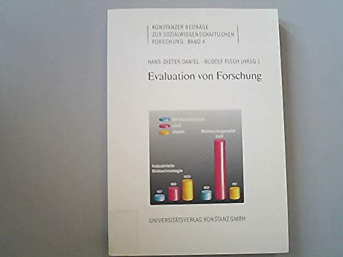 9783879403394: Evaluation von Forschung. Methoden - Ergebnisse - Stellungnahmen. (=Konstanzer Beitrge zur sozialwissenschaftlichen Forschung; Band 4).