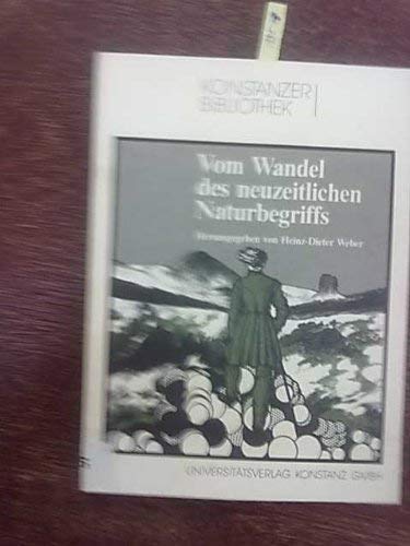 Stock image for Vom Wandel des neuzeitlichen Naturbegriffs. for sale by Steamhead Records & Books