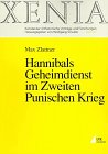 Stock image for Hannibals Geheimdienst im Zweiten Punischen Krieg - (= Xenia - Konstanzer Althistorische Vortrge und Forschungen) for sale by BBB-Internetbuchantiquariat