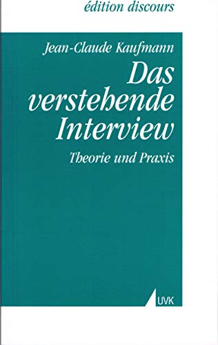9783879406128: Das verstehende Interview. Theorie und Praxis