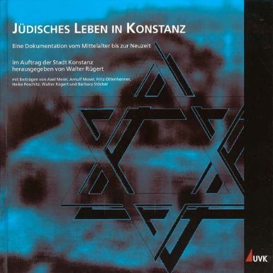 9783879406982: Jdisches Leben in Konstanz. Eine Dokumentation vom Mittelalter bis zur Neuzeit
