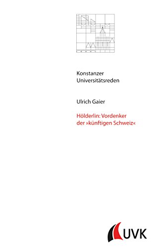 9783879408405: Hlderlin: Vordenker der knftigen Schweiz