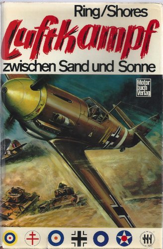 Stock image for Luftkampf zwischen Sand und Sonne. Luftkampf ber Afrika 1940-1942 for sale by medimops