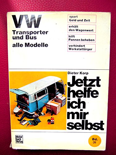 Stock image for Vw Transporter Und Bus: Alle Modelle Bis Juni '79: Bd.31 for sale by Revaluation Books