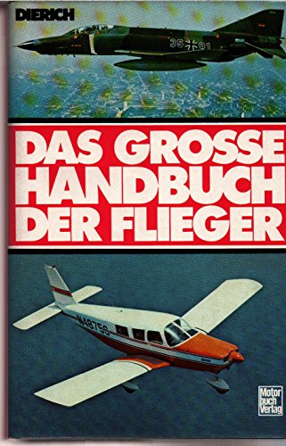 Das grosse Handbuch der Flieger