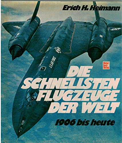 Beispielbild fr Die schnellsten Flugzeuge der Welt. Von 1906 bis heute zum Verkauf von buecheria, Einzelunternehmen