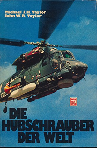 Beispielbild fr Die Hubschrauber der Welt zum Verkauf von Bernhard Kiewel Rare Books