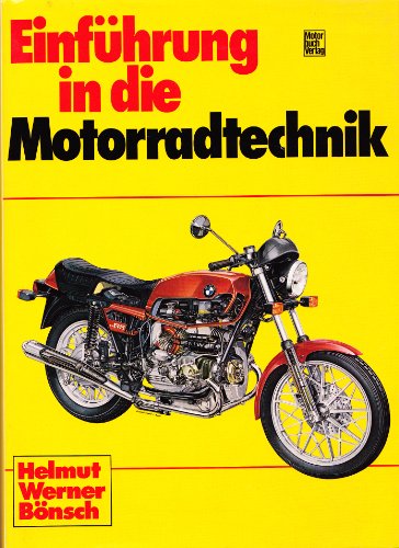 Einführung in die Motorradtechnik. - Bönsch, Helmut Werner