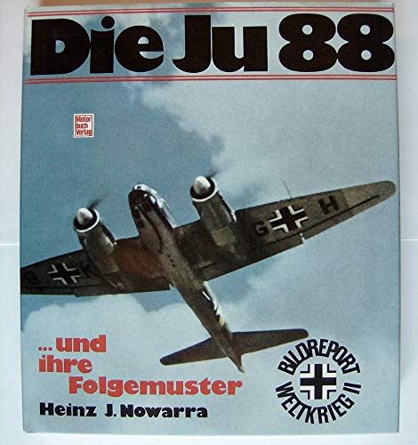 9783879435791: Die Ju 88 und ihre Folgemuster