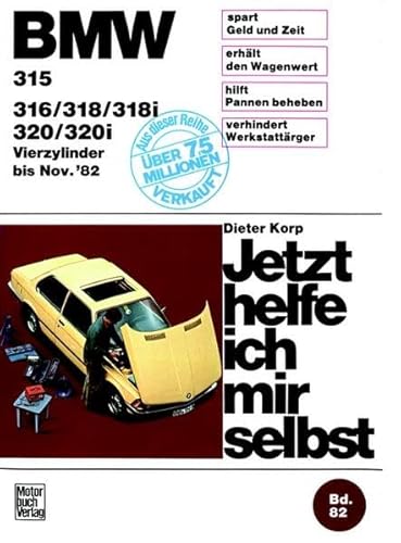 Beispielbild fr BMW 316 / 318 / 318 i / 320 / 320 i Vierzylinder - Jetzt helfe ich mir selbst zum Verkauf von Sammlerantiquariat