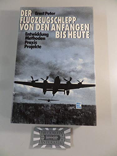 Beispielbild fr Der Flugzeugschlepp. Von den Anfngen bis heute zum Verkauf von Norbert Kretschmann