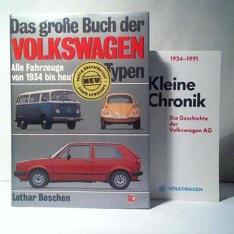 Beispielbild fr Das groe Buch der Volkswagen - Typen. Alle Fahrzeuge von 1934 bis heute zum Verkauf von medimops