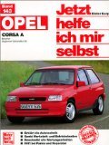 Jetzt helfe ich mir selbst, Bd. 143: Opel Corsa ab Sept. '82 - Korp, Dieter, Schmarbeck, Wolfgang