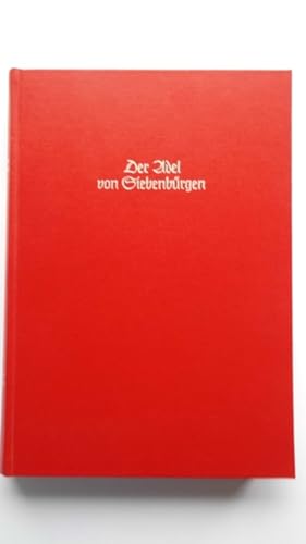 Beispielbild fr Der Adel von Siebenbrgen. (= mJ. Siebmacher`s grosses Wappenbuch ; Bd. 34 ) zum Verkauf von Antiquariat Berghammer