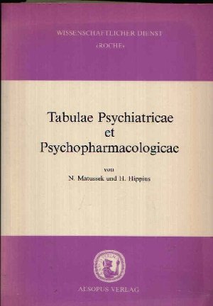 Beispielbild fr Tabulae Psychiatricae et Psychopharmacologicae. zum Verkauf von Grammat Antiquariat