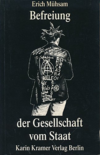 9783879560219: Befreiung der Gesellschaft vom Staat (German Edition)