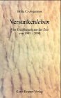 Beispielbild fr Versunkenleben: Vier Erzhlungen aus der Zeit von 1945-2000 zum Verkauf von Versandantiquariat Felix Mcke