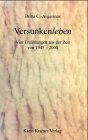 Imagen de archivo de Versunkenleben: Vier Erzhlungen aus der Zeit von 1945-2000 a la venta por Versandantiquariat Felix Mcke