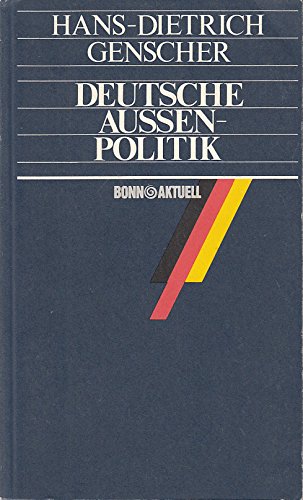 deutsche aussenpolitik, ausgewählte grundsatzreden 1975 - 1980. - genscher, dietrich hans