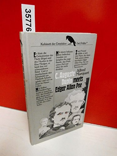 Beispielbild fr C. Auguste Dupin meets Edgar Allan Poe. Kabinett der Detektive. zum Verkauf von Antiquariat KAMAS