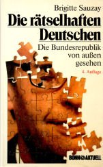 Beispielbild fr Die rtselhaften Deutschen zum Verkauf von Antiquariat Walter Nowak