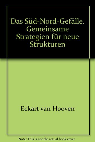 Beispielbild fr Das Sd-Nord-Geflle. Gemeinsame Strategien fr neue Strukturen zum Verkauf von medimops