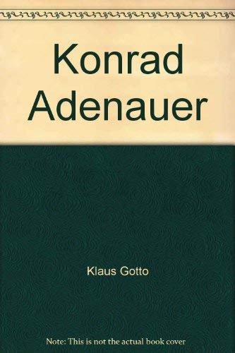 Beispielbild fr Konrad Adenauer zum Verkauf von Ammareal