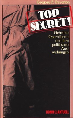 Beispielbild fr Top Secret!. Geheime Operationen und ihre politischen Auswirkungen zum Verkauf von Wonder Book