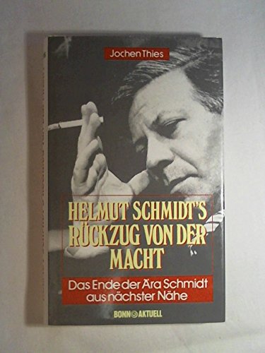 Beispielbild fr Helmut Schmidt's Rckzug von der Macht. Das Ende der ra Schmidt aus nchster Nhe zum Verkauf von medimops