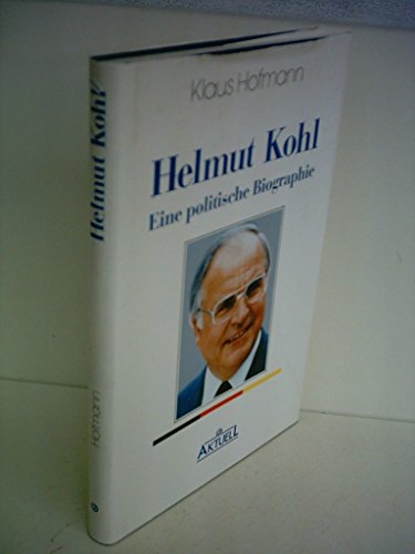 Beispielbild fr Helmut Kohl. Eine politische Biographie zum Verkauf von medimops