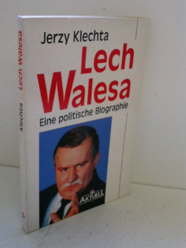 Beispielbild fr Lech Walesa. Eine politische Biografie. zum Verkauf von Antiquariat Bcherkeller