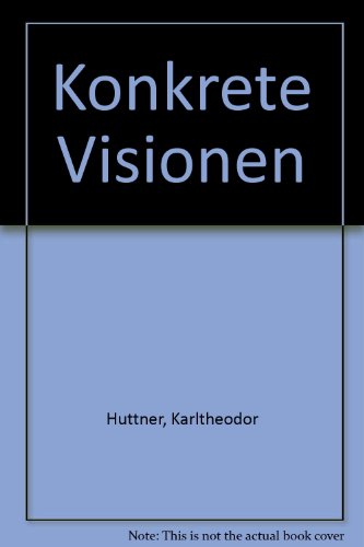 Beispielbild fr Konkrete Visionen zum Verkauf von Norbert Kretschmann