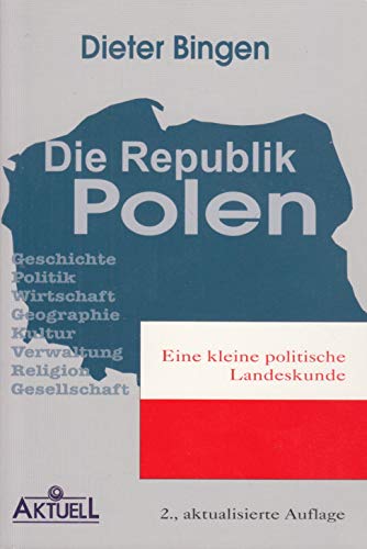 9783879595372: Die Republik Polen. Eine kleine politische Landeskunde