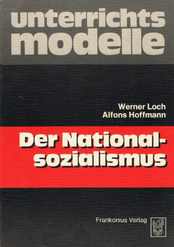 Beispielbild fr Der Nationalsozialismus zum Verkauf von Der Ziegelbrenner - Medienversand