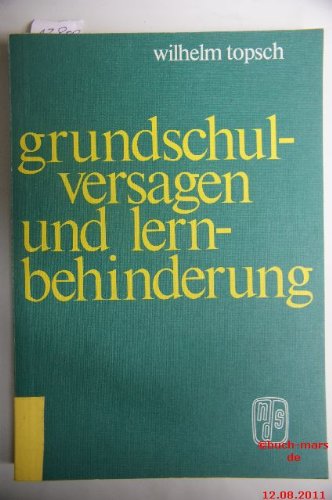 Grundschulversagen und Lernbehinderung.