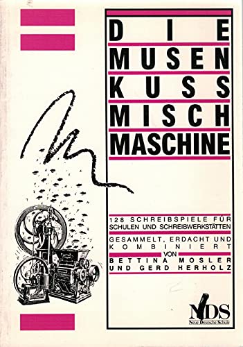 Stock image for Die Musenkussmischmaschine for sale by medimops