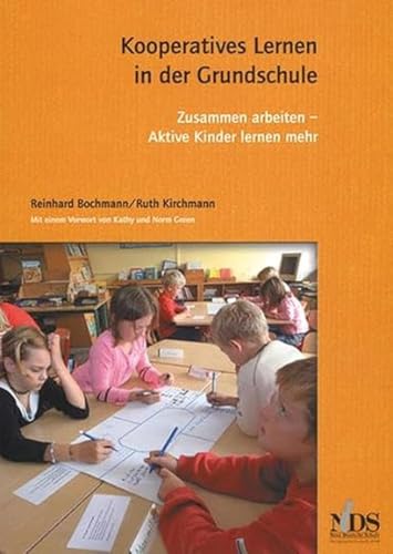 Beispielbild fr Kooperatives Lernen in der Grundschule - Aktive Kinder lernen mehr zum Verkauf von medimops