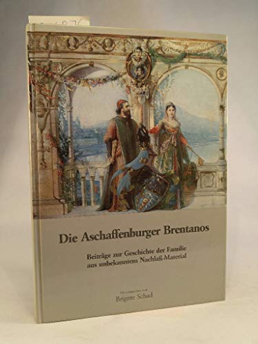 Beispielbild fr Die Aschaffenburger Brentanos. zum Verkauf von Antiquariat  Werner Haschtmann