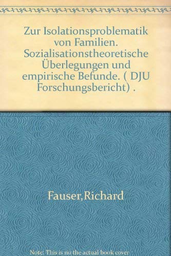 9783879661466: Zur Isolationsproblematik von Familien. Sozialisationstheoretische berlegungen und empirische Befunde