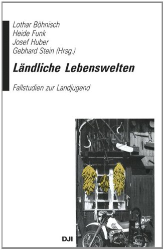 Beispielbild fr Lndliche Lebenswelten. Fallstudien zur Landjugend zum Verkauf von medimops