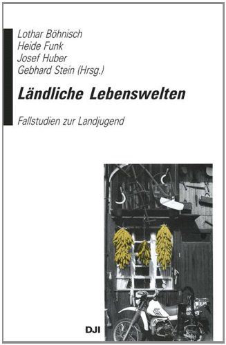 Imagen de archivo de Lndliche Lebenswelten. Fallstudien zur Landjugend a la venta por medimops