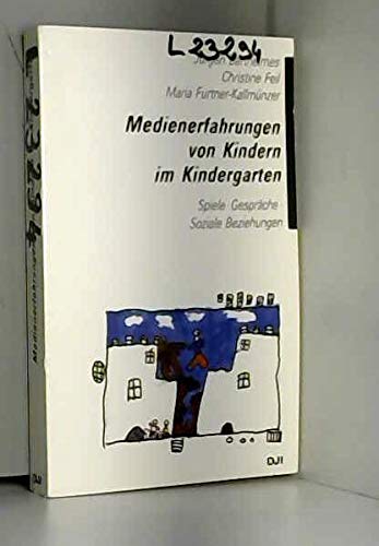 Stock image for Medienerfahrungen von Kindern im Kindergarten for sale by Antiquariat Leon Rterbories