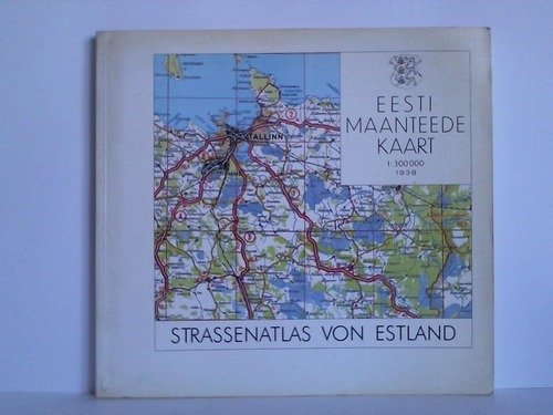 Beispielbild fr Strassenatlas von Estland 1938. Eesti maanteede kaart 1:300000 zum Verkauf von medimops