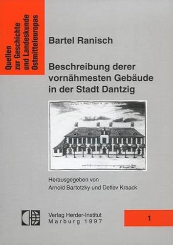 Beispielbild fr Bartel Ranisch, Beschreibung derer vornhmesten Gebude in der Stadt Dantzig zum Verkauf von medimops