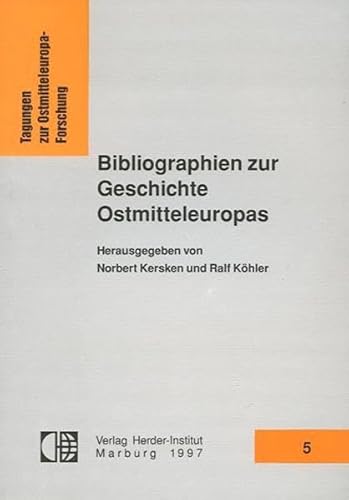 Stock image for Bibliographien zur Geschichte Ostmitteleuropas. for sale by Antiquariat Robert von Hirschheydt