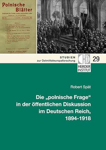 9783879693863: Die ""polnische Frage"" in der ffentlichen Diskussion im Deutschen Reich, 1894-1918