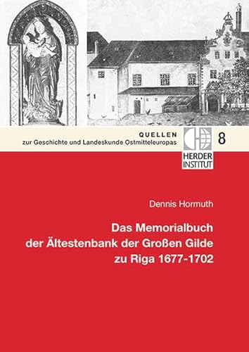9783879693917: Das Memorialbuch der ltestenbank der Groen Gilde zu Riga 1677-1702